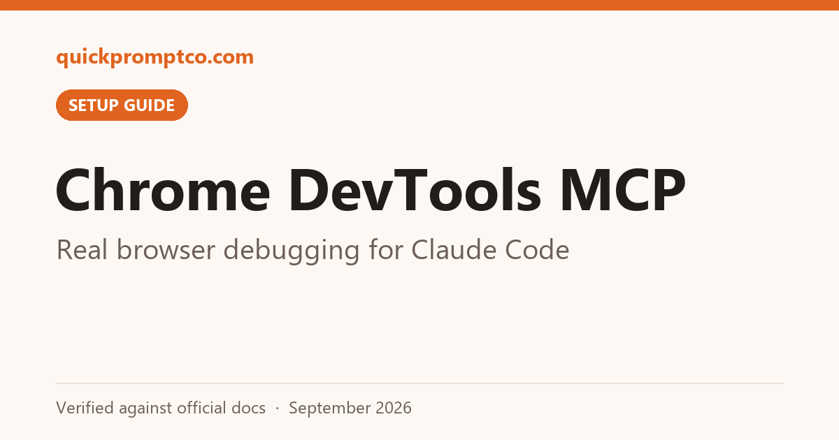Stop Pasting Console Errors Into Claude Code: Chrome DevTools MCP Lets It Read the Console, Network, and Performance Itself (2-Minute Setup)