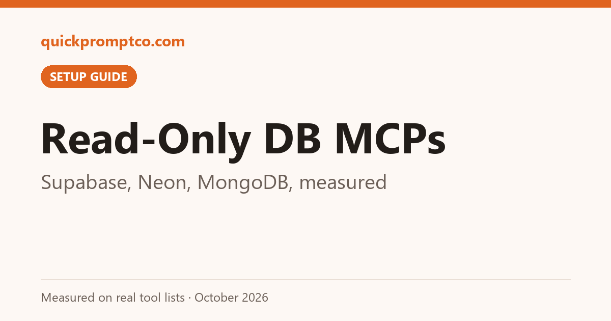 Read-Only DB MCPs: Supabase, Neon, MongoDB, measured