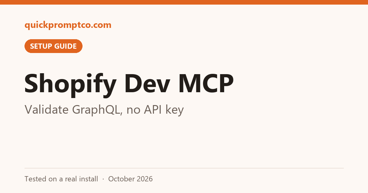 Shopify Dev MCP: Validate GraphQL, no API key